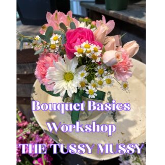 WORKSHOP - Create A Tussy Mussy