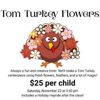 KIDS CLASS - Tom Turkey Flower Centerpiece